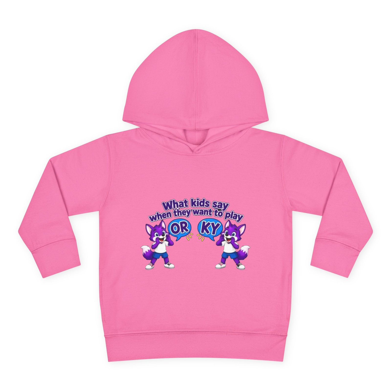 Toddler Pullover Fleece Hoodie__ "What Kids Say " - Image 49