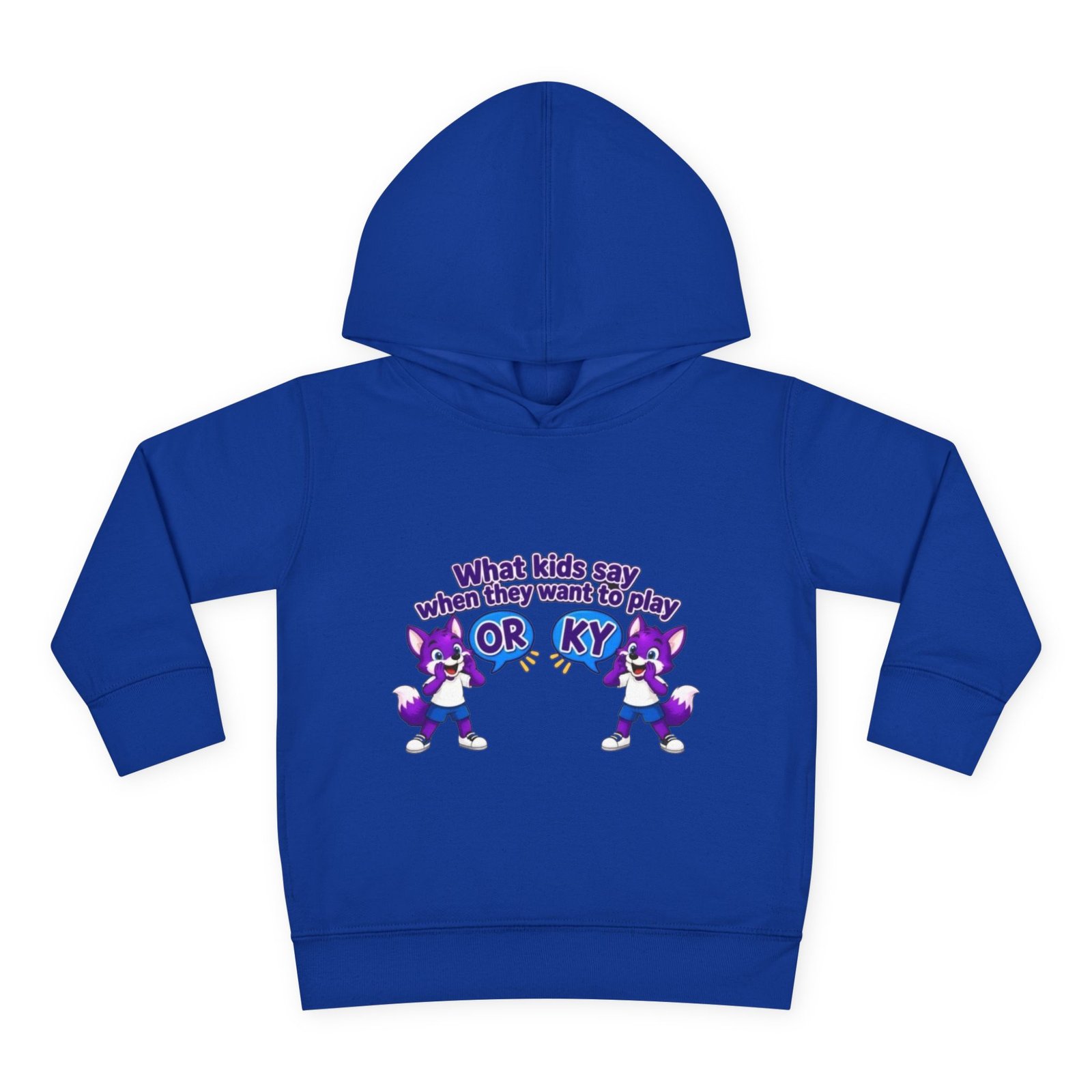 Toddler Pullover Fleece Hoodie__ "What Kids Say " - Image 25