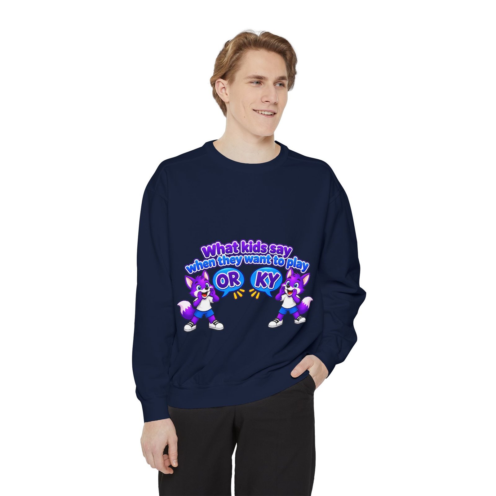 Playful 'What Kids Say When They Want to Play' Sweatshirt - Image 81