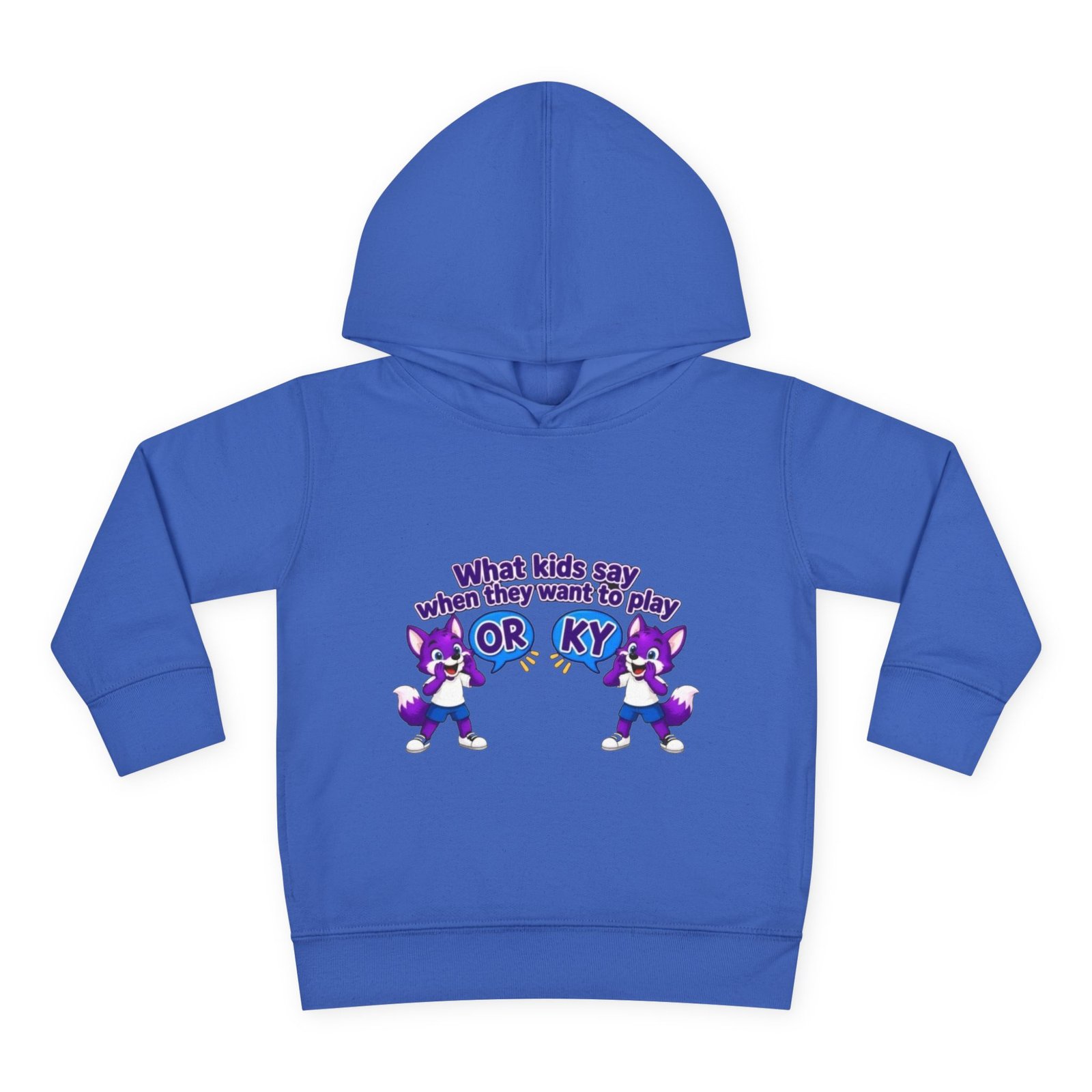 Toddler Pullover Fleece Hoodie__ "What Kids Say " - Image 17