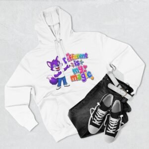 Three-Panel Fleece Hoodie __ ' Different is My Magic '