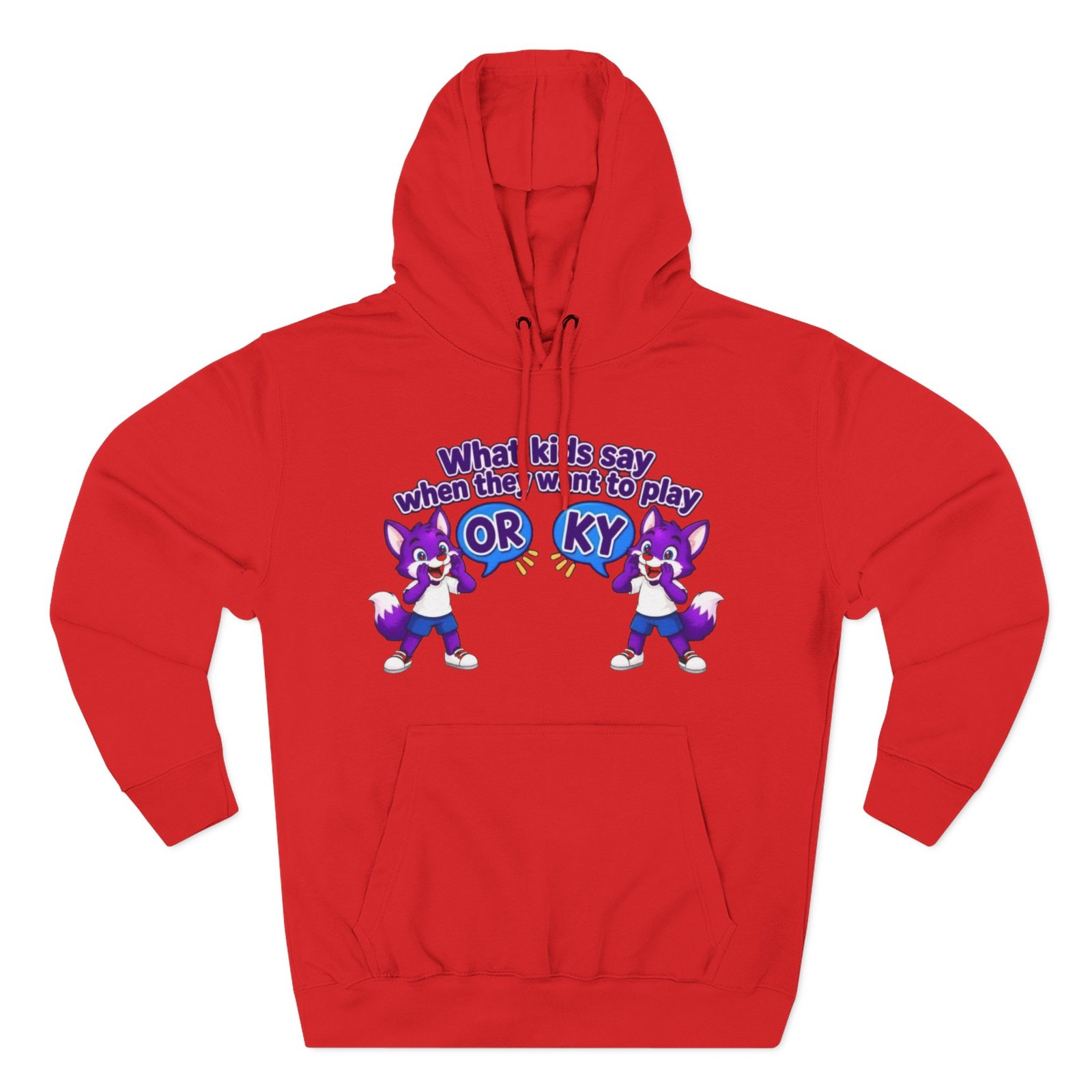 Three-Panel Fleece Hoodie— " What Kids Say " - Image 53
