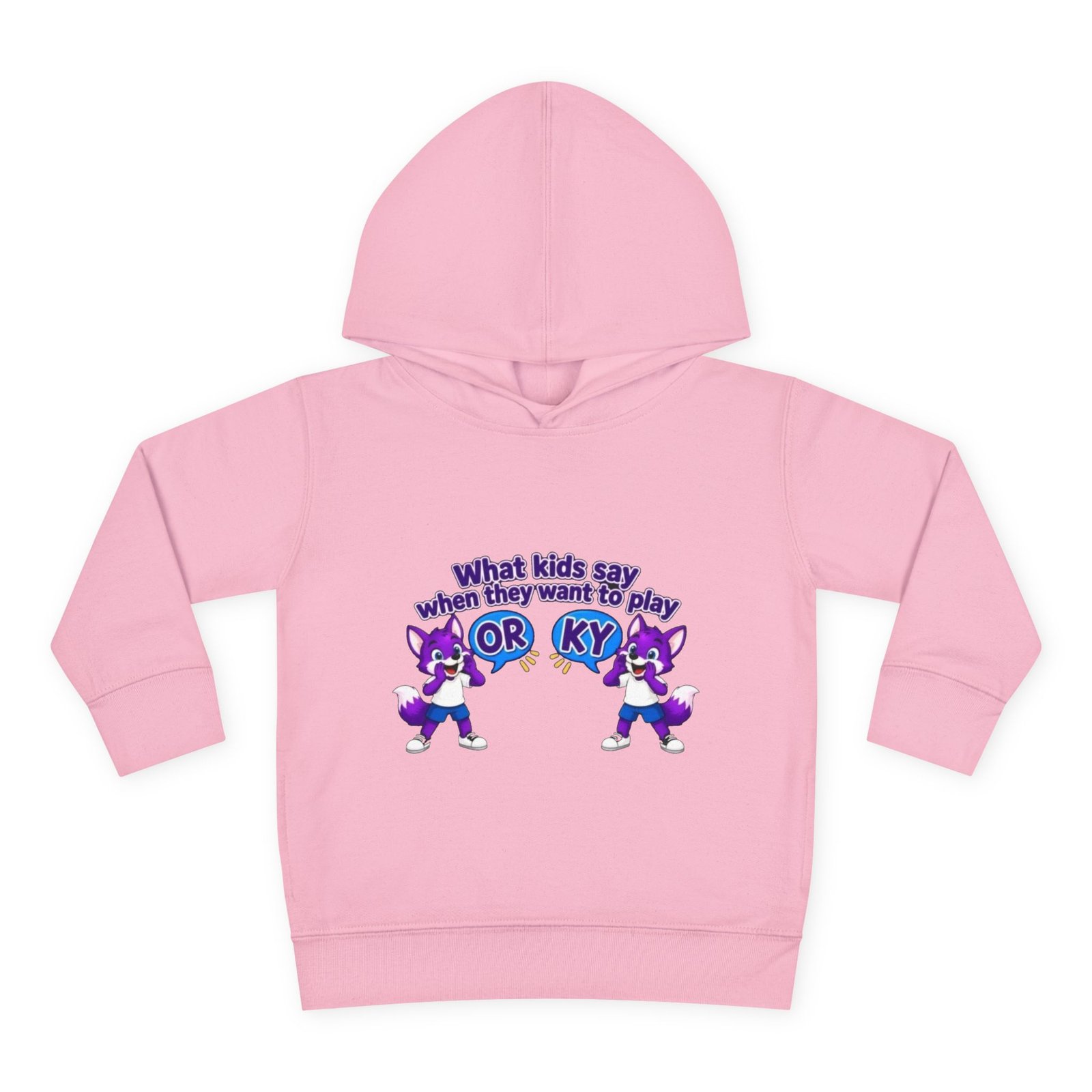 Toddler Pullover Fleece Hoodie__ "What Kids Say " - Image 45