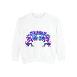 Playful 'What Kids Say When They Want to Play' Sweatshirt
