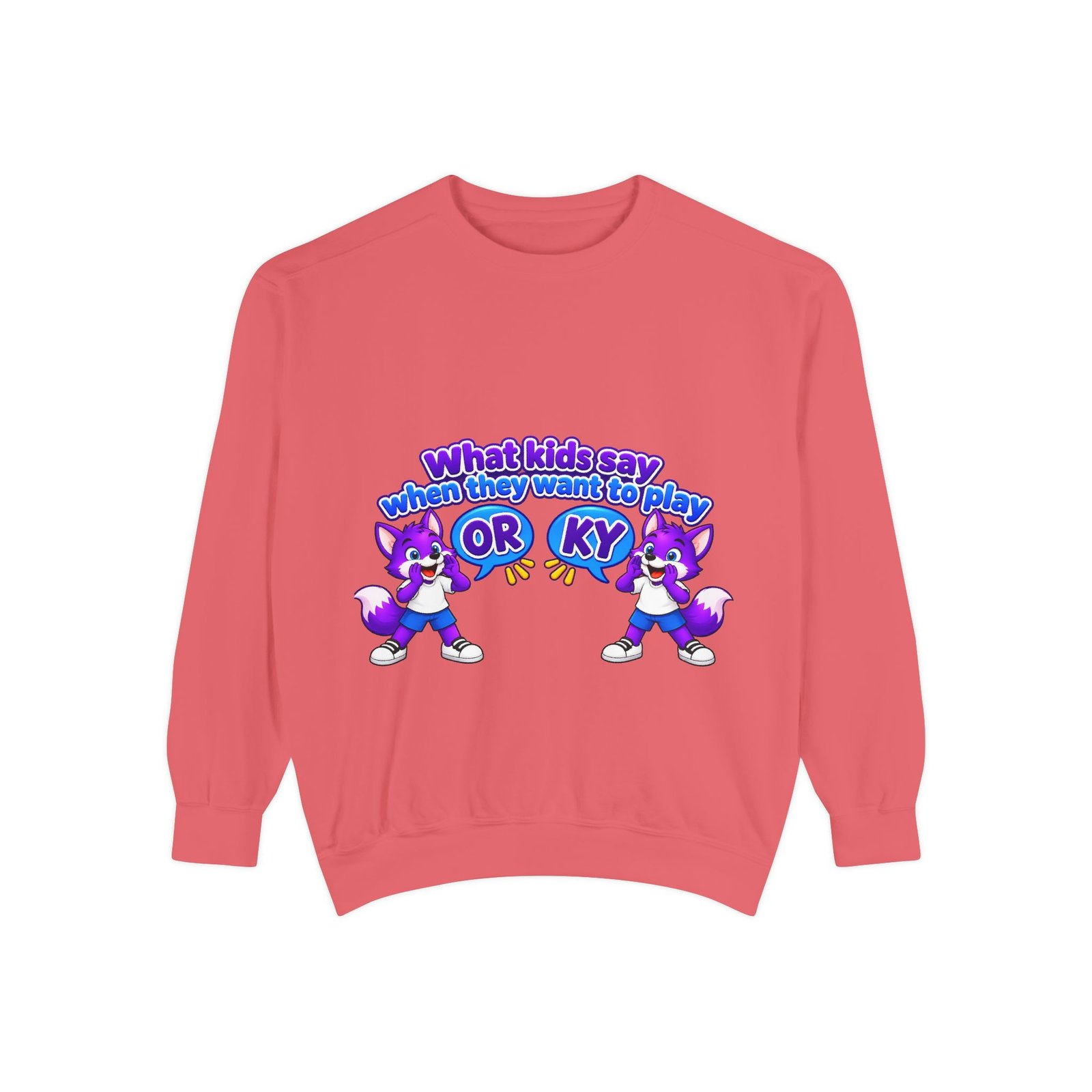 Playful 'What Kids Say When They Want to Play' Sweatshirt - Image 97