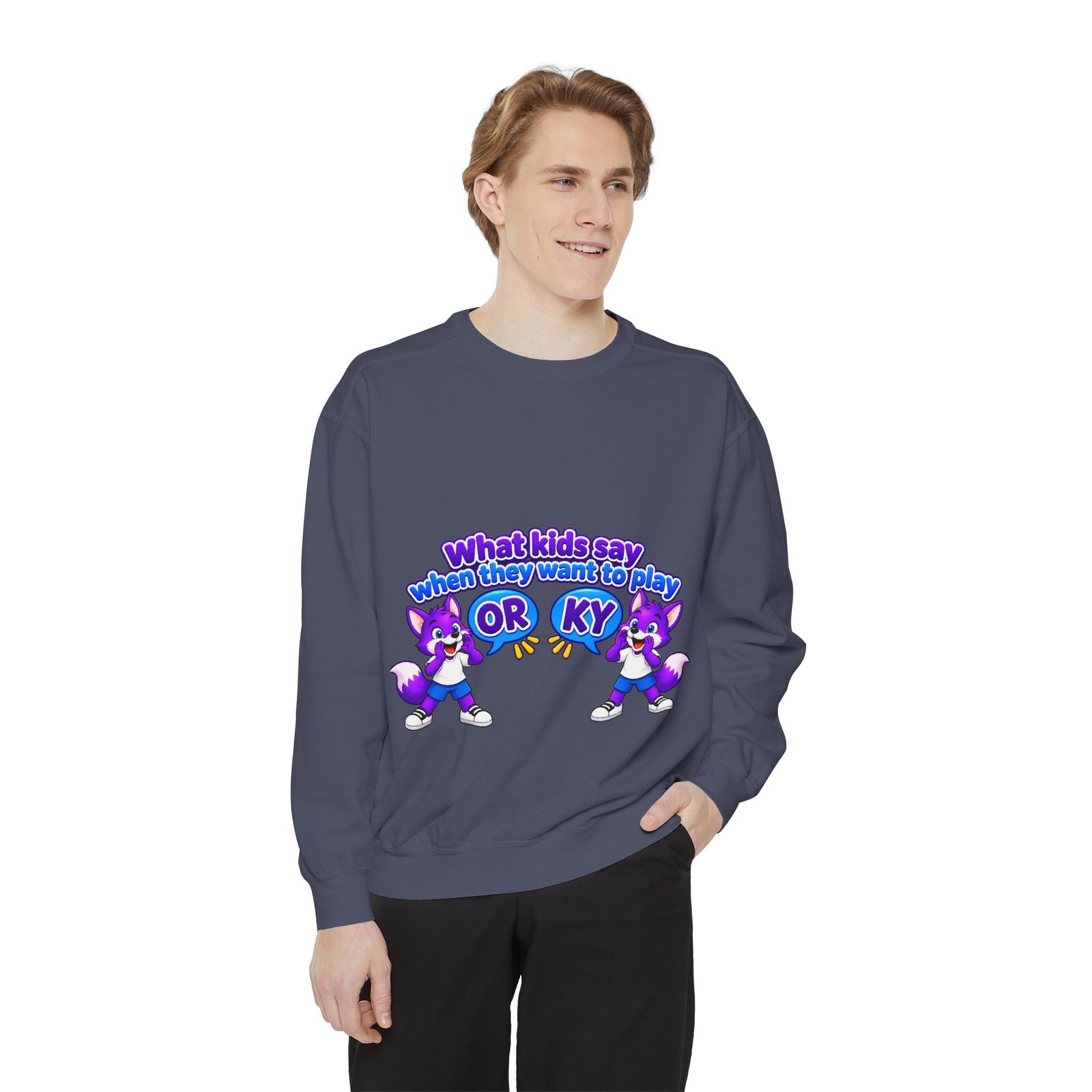 Playful 'What Kids Say When They Want to Play' Sweatshirt - Image 75