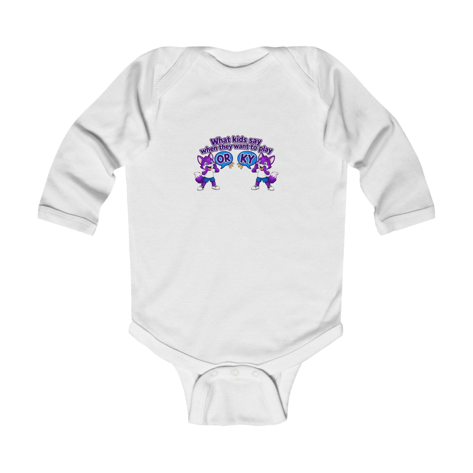 Infant Long Sleeve Bodysuit__"What Kids Say"