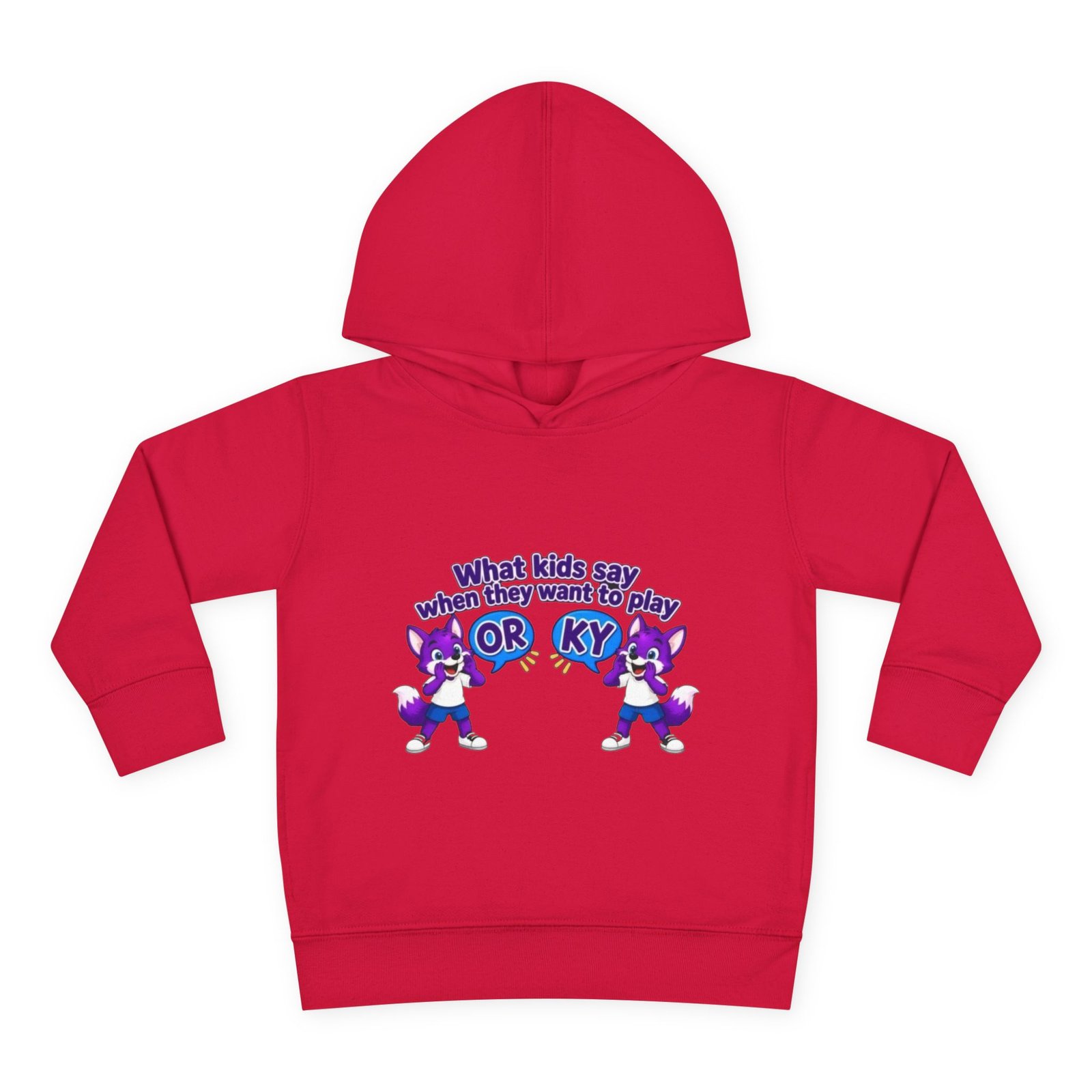 Toddler Pullover Fleece Hoodie__ "What Kids Say " - Image 57